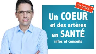 Un coeur et des artères en santé infos et conseils [upl. by Hirasuna6]