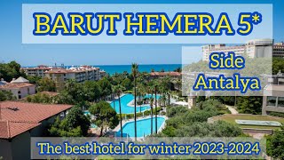 Barut Hemera 5 💓 Side Antalya Turkey  Winter 2023  2024  The best hotel for winter holidays 🌴🌊🌞 [upl. by Eicyak265]