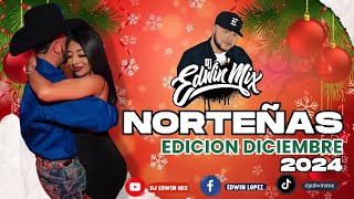 NORTEÑAS MIX DJ EDWIN MIX 2024 [upl. by Kcirevam]