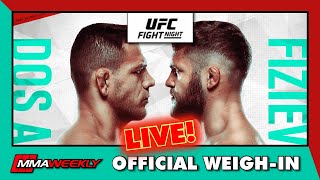 UFC Vegas 58 OFFICIAL WEIGHINS Dos Anjos vs Fiziev  Live [upl. by Illak363]