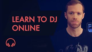 Learn to DJ Online  Beginners Course Trailer [upl. by Alyak772]