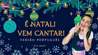 É NATAL VEM CANTAR versão Português  Música de Natal natal lancamento Playback na descrição [upl. by Biddie195]