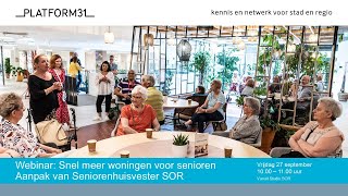 Ouderenhuisvester SOR versnelt woningbouw door inzetten BIG5strategie [upl. by Etnod]