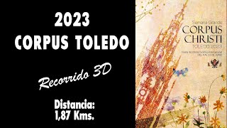 CORPUS TOLEDO 2023 Recorrido 3D [upl. by Arakal]