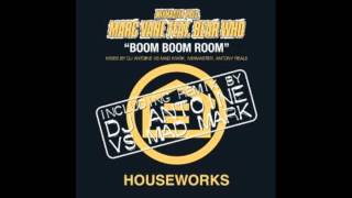 Mixmaster Pres Marc Vane feat Bear Who  Boom Boom Room DJ Antoine Vs Mad Mark Edit [upl. by Nonnaer]