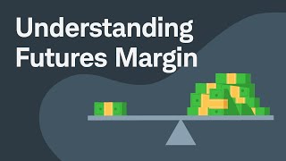 Understanding Futures Margin [upl. by Nyved]