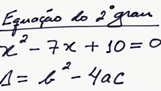 Fórmula de Bhaskara para solução de equação do 2º grau  Exemplo  Raízes da equação [upl. by Urbanus]