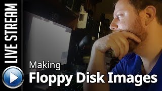 LIVE STREAM Making Floppy Disk Images using WinImage [upl. by Dviad]