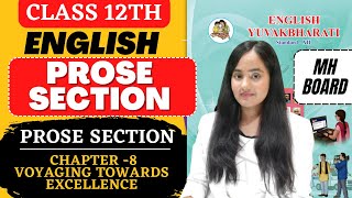 Prose Section Cha  8Voyaging towards excellence Class 12th  Explanation By newindianera english [upl. by Ecienahs]