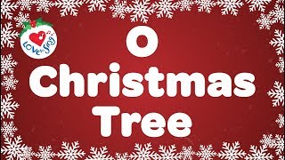 O Christmas Tree with Lyrics  Christmas Songs amp Carol [upl. by Cochrane36]