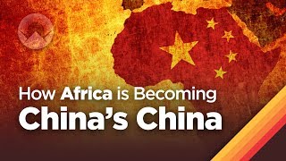 How Africa is Becoming Chinas China [upl. by Indira]