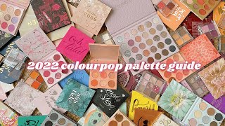 2022 COLOURPOP PALETTE GUIDE ✨ 80 PALETTES [upl. by Ardnola]