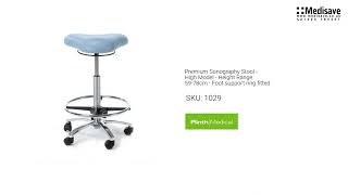 Premium Sonography Stool High Model Height Range 59 78cm Foot support ring fitted 1029 [upl. by Notlem489]