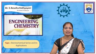 Electrochemical Series and its Applications by Dr S Anusha Kathyayani [upl. by Naenej]