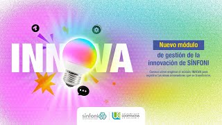 INNOVA Nuevo módulo de Gestión de la Innovación de Sínfoni [upl. by Anoved]