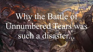 Why the Battle of Unnumbered Tears was such a disaster [upl. by Mildred]