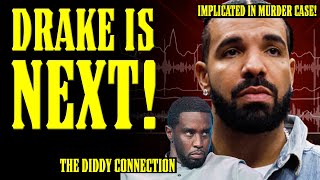 Drake IMPLICATED in MURDER of RIVAL MUSICIAN DIDDY Case Connection [upl. by Giordano704]