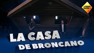 La casa de Broncano  David Broncano [upl. by Artima]