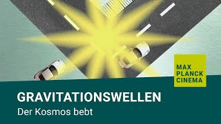 Gravitationswellen  Der Kosmos bebt [upl. by Acirat]