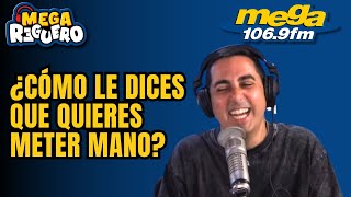 ¿Cómo le dices que quieres meter mano  Danilo Alejandro y Magda ElMegaReguero LaMega1069 [upl. by Greta]