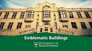 University of Saskatchewan Campus Tour  Emblematic Buildings [upl. by Gnuoy]