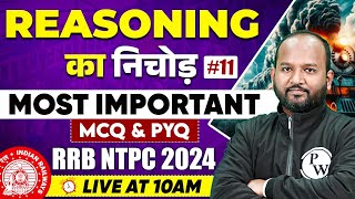 RRB NTPC Classes 2024  NTPC Reasoning MCQ amp PYQ 2024  NTPC Reasoning 2024 Reasoning By Pulkit Sir [upl. by Ened526]