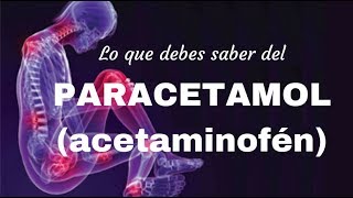 Lo que debes saber del Paracetamol acetaminofén [upl. by Rowley]