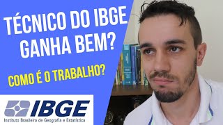 Como é ser Técnico do IBGE Vale a pena fazer o concurso [upl. by Freeman]