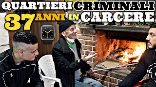 Quartieri Criminali La Vita dopo 37 anni di Carcere con Tommaso Marsella [upl. by Herrick]