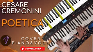 Cesare Cremonini  Poetica  Piano amp Voice Cover [upl. by Hembree]