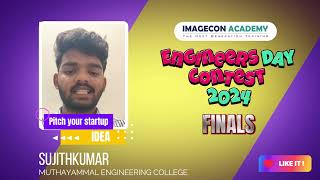 Engineers Day Contest 2024  MrSujithkumar Finalist  Muthyammal Engineering College [upl. by Urbanna167]