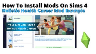 How To Install Holistic Health Career Mod For Sims 4  2024 [upl. by Hsinam]