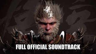 Black Myth Wukong Official Soundtrack OST [upl. by Pogue]