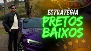 ESTRATÉGIA PRETOS BAIXOS  A estratégia mais simples e lucrativa que eu desenvolvi 🔥 [upl. by Ititrefen]