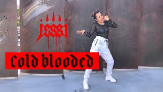 JESSI  COLD BLOODED Dance Cover by India Ching [upl. by Iormina]