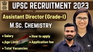 UPSC Recruitment 2023 notificationApply onlineUPSC Assistant Director GradeI vacancyMSc Chemistry [upl. by Ardnazxela189]