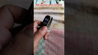 Mi band 4 in 2024🔥  better than smartwatch ytshorts youtubeshorts smartband viralvideo [upl. by Zuliram]