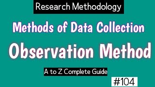 Observation Method of DATA Collection  Tools of Data Collection [upl. by Athallia604]