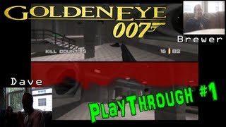 Brewstew Playthrough  Goldeneye 007 N64 Multiplayer 1 [upl. by Dlared]