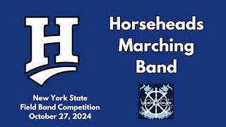 Horseheads Marching Band • NYSFBC JMA Dome 102724 [upl. by Bridge]