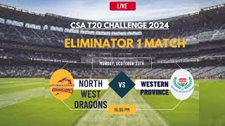 Western Province vs North West Dragons T20 Match Live CSA T20 Challenge 202425 [upl. by Tlevesor]