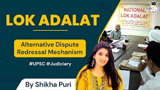 Lok Adalat  Speedy Resolution Of Disputes  Judiciary  UPSC [upl. by Emanuela]