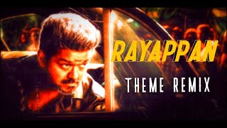 Bigil  Rayappan BGM Remix  Thalapathy Vijay  AR Rahman  Suriyaa [upl. by Cammi]