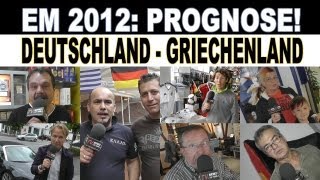 Fussball EM 2012 GER  GRE  Prognose  Umfrage  Viertelfinale Deutschland  Griechenland [upl. by Hoo]