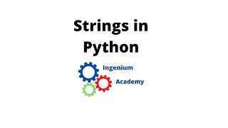 Python Strings  Python  Ingenium Academy [upl. by Minier262]