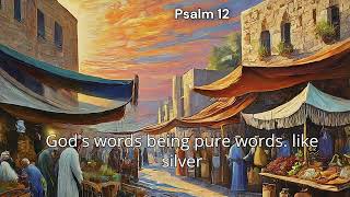 Psalm  Chapter 12  Explained [upl. by Renie]