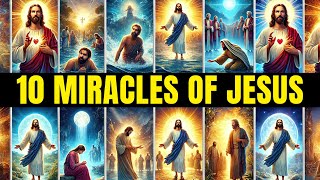 10 Miracles of Jesus Christ  Bible Tells Us [upl. by Gillette]