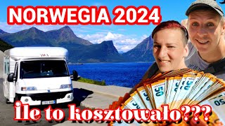 🇳🇴Norwegia 2024 Koszty Wrażenia i Podsumowanie Podroży Kamperem [upl. by Lunneta]