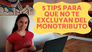 5 tips para que no te excluyan del monotributo [upl. by Aborn]