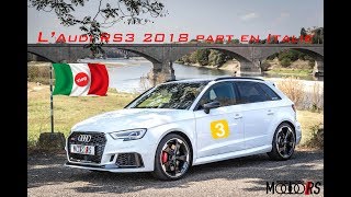 LAudi RS3 2018 part en Italie  VLOG PART 3 [upl. by Anne-Marie576]